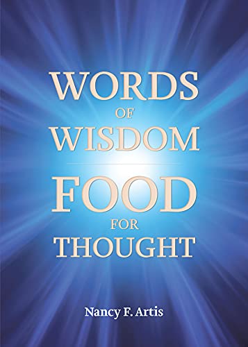 Amazon Com Words Of Wisdom Food For Thought Ebook Artis Nancy F Books