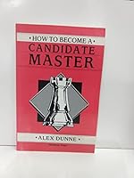 How to Become a Candidate Master 0938650394 Book Cover