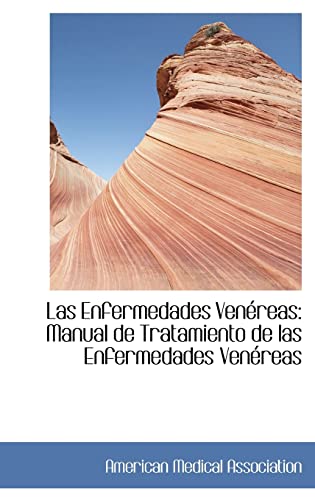 Las Enfermedades Venéreas: Manual de Tratamiento de las Enfermedades Venéreas