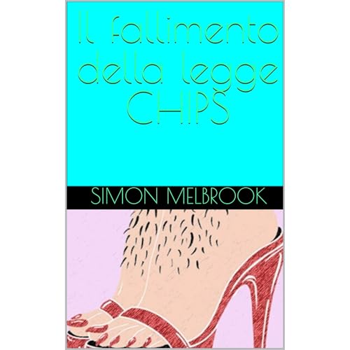 Il fallimento della legge CHIPS Audiolibro Por Simon Melbrook arte de portada