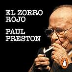 El zorro rojo: La vida de Santiago Carrillo