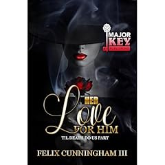 Her Love for Him Audiolibro Por Felix Cunningham III arte de portada