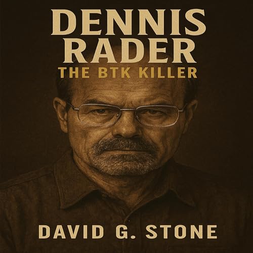 Page de couverture de Dennis Rader: The BTK Killer