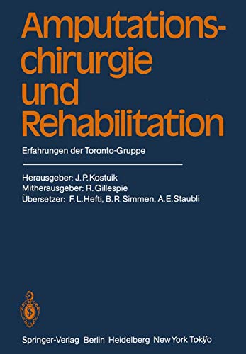 Amputationschirurgie und Rehabilitation: Erfahrungen der Toronto-Gruppe (German Edition)
