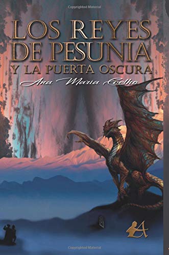 Los reyes de pesunia y la puerta oscura