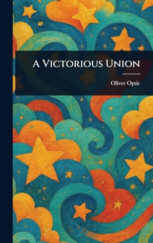 A Victorious Union