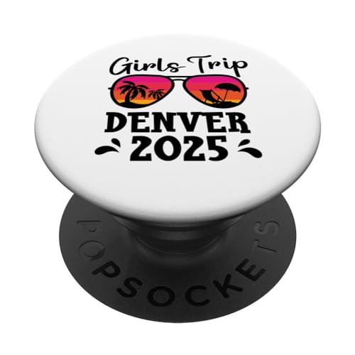 Denver Girls Trip 2025 Vacaciones Grupo Fin de semana Fiesta Amigo PopSockets PopGrip Intercambiable