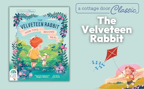 Image of The Velveteen Rabbit: A Timeless Classic Children's Book (A Cottage Door Classic)