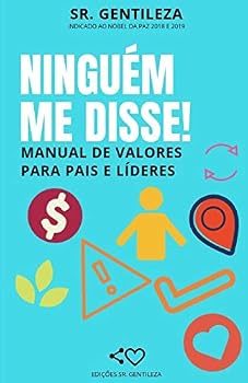 Paperback Ninguém me disse!: Manual de valores para pais, professores e líderes [Portuguese] Book