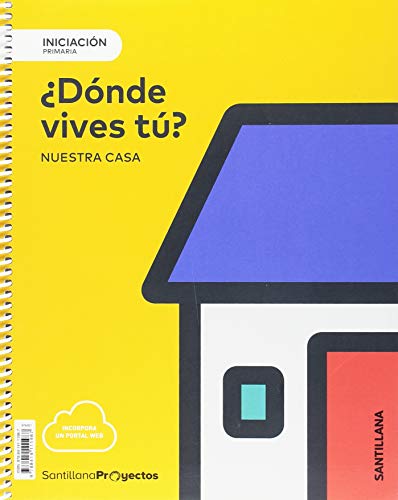 Nivel Iniciacion ¿Donde Vives Tu? 1º Educacion Primaria Ed. 2018