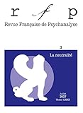  RFP 2007, t. 71, n° 3, Neutralité bienveillante: Neutralité bienveillante
