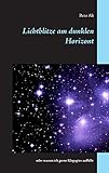 Lichtblitze am dunklen Horizont: oder warum ich gerne Klopapier auffülle