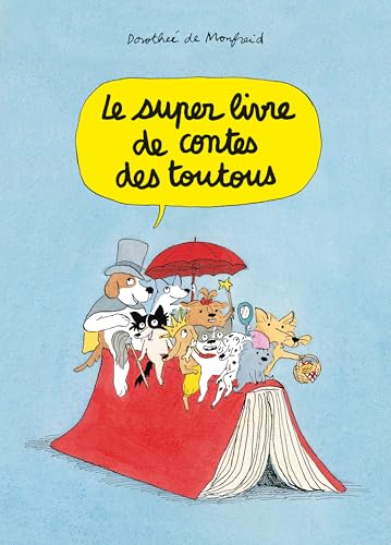 Le super livre de contes des toutous