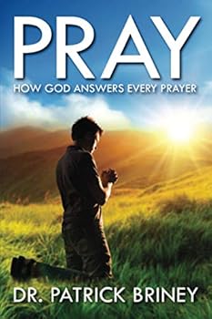 Paperback Pray: How God Answers Every Prayer (Hope and Pray) Book