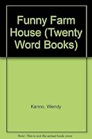 Funny Farm House (Twenty Word Books) 0898681553 Book Cover