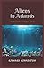 Aliens in Atlantis (The Rex Cassidy Investigators)