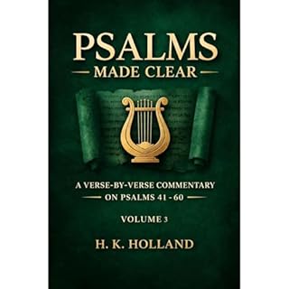 PSALMS MADE CLEAR Audiobook By H.K. Holland cover art