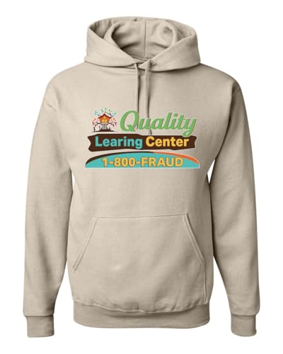 Wild Bobby Quality Learing Center 1800-FRAUD Day Care Pop Culture Unisex Hoodie Sweatshirt, Sandstone, Small