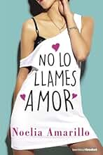 No lo llames amor: Serie No lo llames, 1 (Erótica)