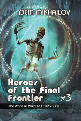 Cover of Heroes of the Final Frontier: Book Three