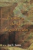 Cronica de la degustacion 0965018067 Book Cover