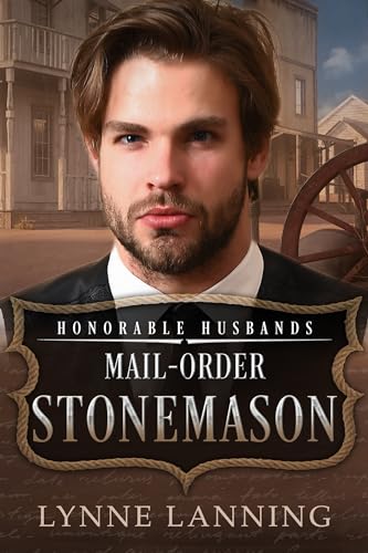 Mail-Order Stonemason: Honorable Husbands