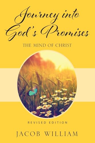 Journey into God's Promises: The Mind of Christ