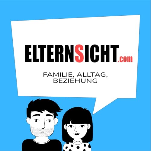 ElternSicht - Familie, Alltag, Beziehung Titelbild
