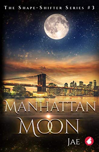 Manhattan Moon (Shape-Shifter)