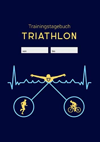 Trainingstagebuch Triathlon: Tageskalender A5 für Triathleten und Ausdauersportler