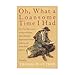 Oh, What a Loansome Time I Had: The Civil War Letters of Major William Morel Moxley, Eighteenth Alabama Infantry, and Emily Beck Moxley