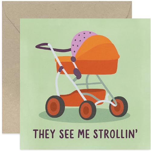 They See Me Strollin Funny New Baby Card j̎q/̎q - `AnAv~At
