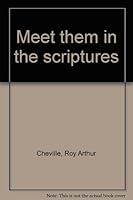 Meet them in the scriptures B0007GY1ZM Book Cover