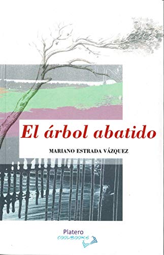 Portada de El árbol abatido