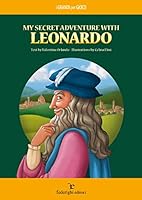 My secret adventure with Leonardo 8898897715 Book Cover