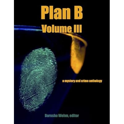 Plan B - Volume III