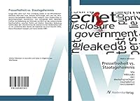Pressefreiheit vs. Staatsgeheimnis 3639857240 Book Cover