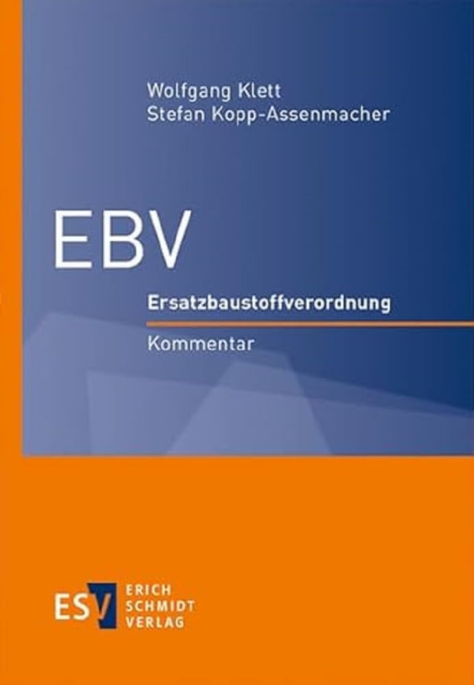 EBV: Ersatzbaustoffverordnung - - Kommentar