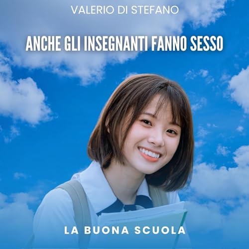 Anche gli insegnanti fanno sesso cover art