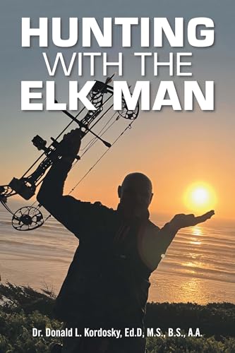 Hunting with The Elk Man