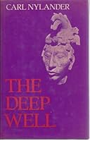 The Deep Well Archaeology And The Life Of The Past 0140213988 Book Cover