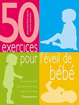 Paperback 50 exercices pour l'éveil de bébé: Stimulation, coordination, relaxation [French] Book