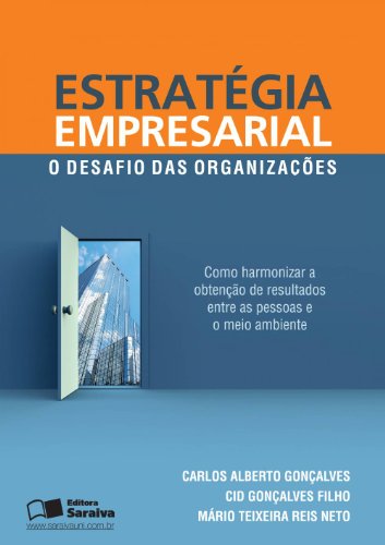Estratégia empresarial: o desafio nas organizações