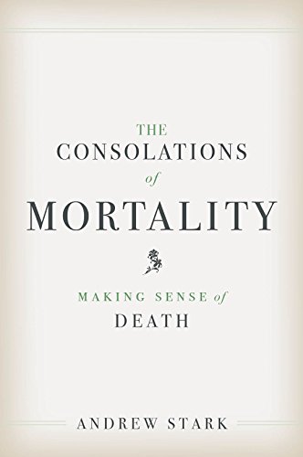 Télécharger The Consolations of Mortality: Making Sense of Death (English Edition) Livre eBook France