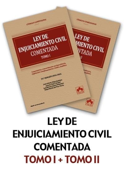 Ley de Enjuiciamiento Civil y legislación complementaria - Código comentado 25.ª edición: Comentarios, concordancias, jurisprudencia, legislación complementaria e índice analítico (REEDICIÓN 2025)