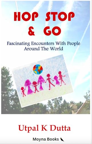 Hop Stop & Go: Fascinating Encounters With People Around The World