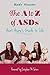 The A to Z of ASDs: Aunt Aspie's Guide to Life