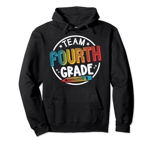 Team Fourth Grade Teacher Student Back To School 4th Grade Sweat à Capuche