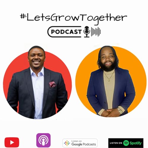 Let's Grow Together Podcast x Michael 