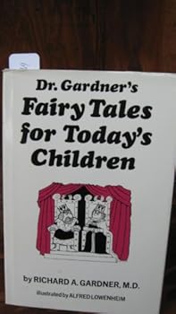 Hardcover Dr. Gardner's Modern Fairy Tales Book
